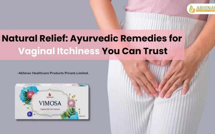 Buy Ayurveda Medicine for Vaginal itchiness