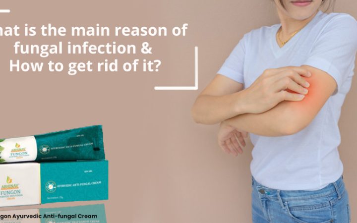 What-Is-The-Main-Reason-Of-Fungal-Infection-How-To-Get-Rid-Of-It-1